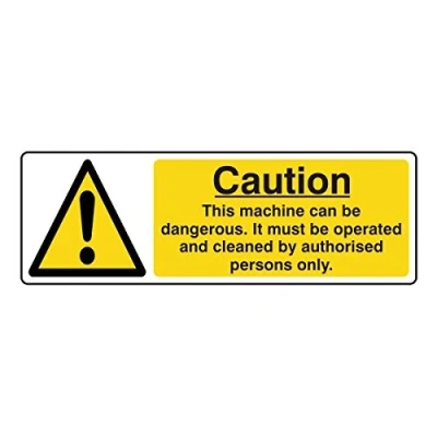 Image of 300mmx100mm Caution Machine is Dangerous Catering Sign Sticker Self Adhesive