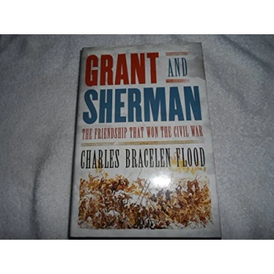 Image of Grant And Sherman: The Friendship That Won Civil War