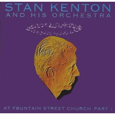 Image of Stan Kenton At Fountain Street Church Part I 1995 UK CD album DSTS1014