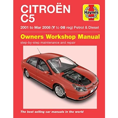 Image of Citroen C5 Petrol &amp; Diesel (01 Mar 08) Haynes Repair Manual (Paperback)