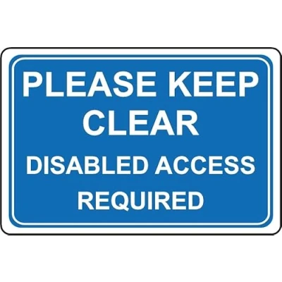 Image of Please Keep Clear Disabled Access Required Safety Sign Self Adhesive Sticker (300mm x 200mm)