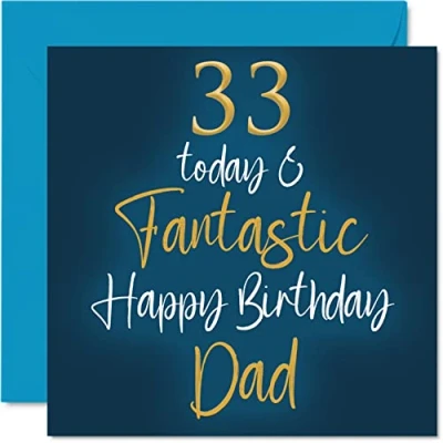 Image of Fantastic 33rd Birthday Cards for Dad 33 Today &amp; Happy Card from Son Daughter, Father Gifts, 145mm x Greeting Gift Daddy Papa