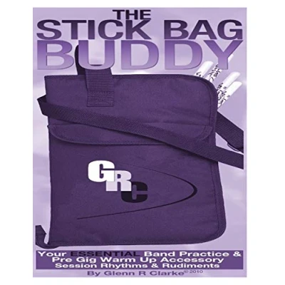 Image of The Stick Bag Buddy: Your Essential Band Practice &amp; Pre Gig Warm Up Book (The Buddy Series)