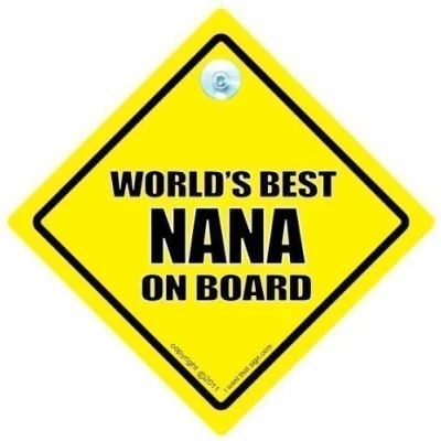 Image of World&#039;s Best Nana on Board Car Sign, Nana, Baby Funny Signs, Board, Decal, Bumper Sticker, Grandparent Nan Grandma Sign