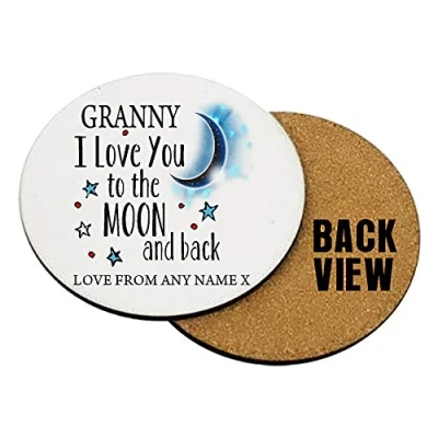 Image of Personalised Mothers Day Granny I Love You to The Moon and Back Coaster, Tableware, Drinks Office Desk Coffee Tea Coaster Birthday Present. (Round MDF)