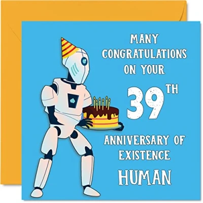Image of Funny 39th Birthday Cards for Men Woman Robot Droid Happy Card Dad Mum Son Daughter Brother Sister Uncle Auntie Cousin, 145mm x Joke Humour Banter Greeting