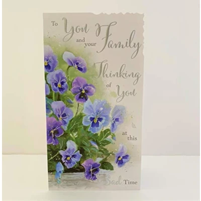 Image of to You and Your Family, Thinking of at This Sad Time. Sympathy Card by Jonny Javelin