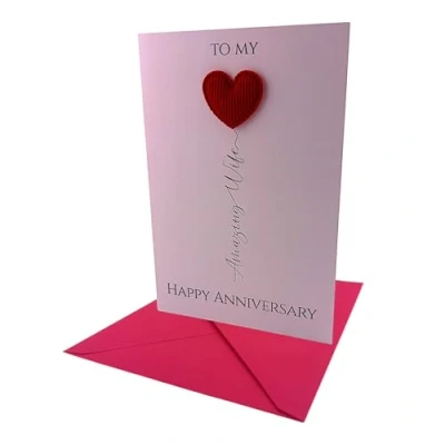 Image of Happy Anniversary To My Amazing Wife Greetings Card Hand Finished with 3D Heart Embellishment Includes Pink Envelope Made in the UK