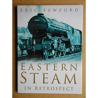 Image of Eastern Steam in Retrospect