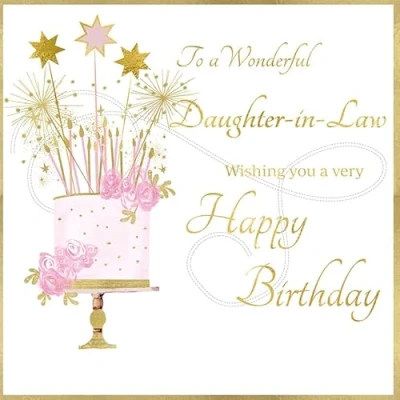 Image of Rush Design Wonderful Daughter in Law Birthday Card Floral Cake and Sparklers with Foil Finish Eco Friendly Recyclable