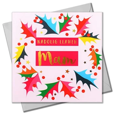 Image of Welsh Christmas Card, Mam Bright Holly, text foiled in shiny gold