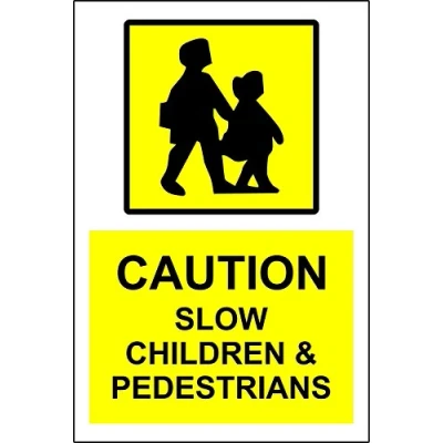 Image of Caution slow children and pedestrians sign 1.2mm Rigid plastic 400mm x 300mm