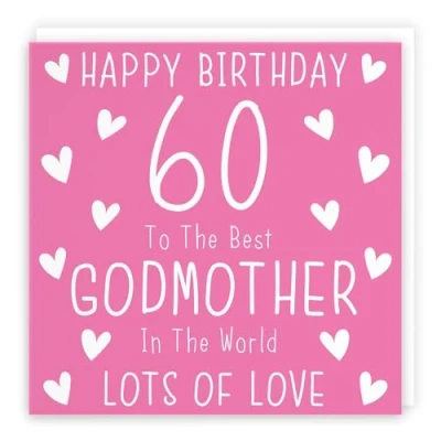 Image of Hunts England Godmother 60th Birthday Card Happy 60 To The Best In World Lots Of Love Iconic Collection
