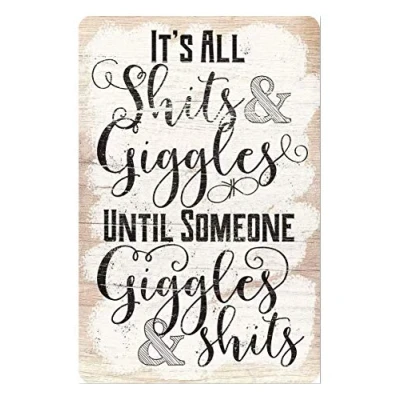 Image of Aoevc It&#039;s All Shits And Giggles Retro Vintage Decor Sign Metal Tin Home Bar Wall 6x8 Inch