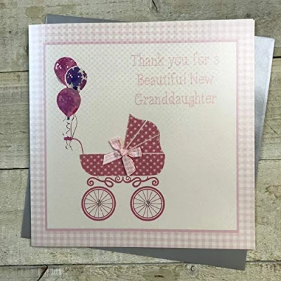 Image of Thank You for a Beautiful New Granddaughter Large Handmade Card by WHITE COTTON CARDS XVN124