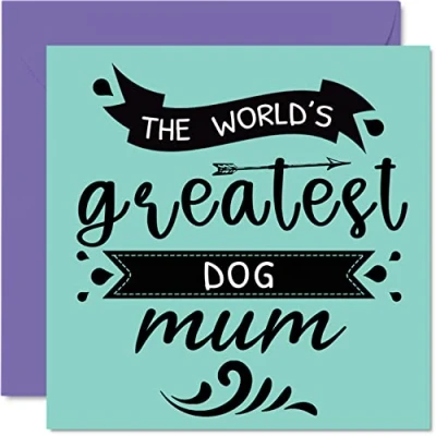 Image of Birthday Cards for Her from the Dog World&#039;s Greatest Mum Happy Card Pet, Gifts, 145mm x Mothers Day Greeting Mummy Mom Mama