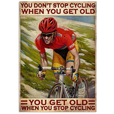 Image of BCTS You Don&#039;T Stop Cycling When Get Old Vintage Retro Wall Decor Metal Sign 8X12 inch