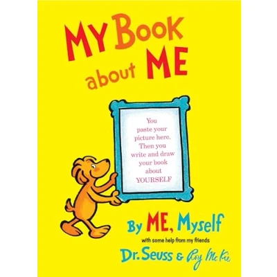 Image of My Book about Me by Myself (Classic Seuss)