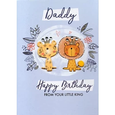 Image of Just To Say Daddy From Little King Birthday Greeting Card Second Nature Cards JT166