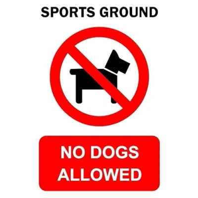 Image of Sports ground no dogs allowed prohibition sign 1mm flexible Plastic (400mm x 300mm)
