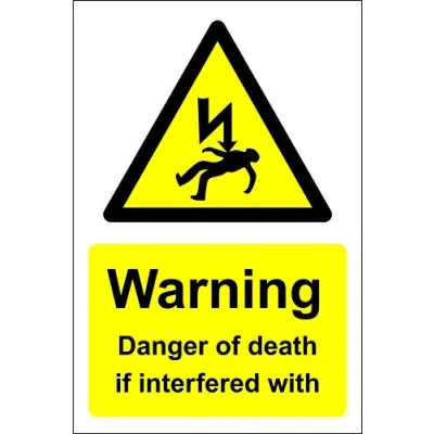 Image of Warning keep off danger death if interfered with Safety sign Self adhesive sticker 200mm x 150mm