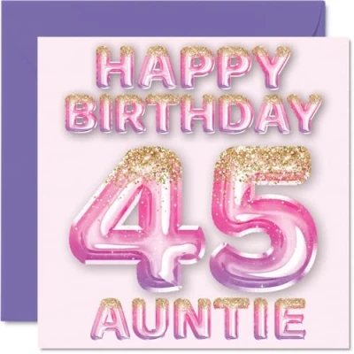 Image of 45th Birthday Card for Auntie Pink &amp; Purple Glitter Balloons Happy Cards 45 Year Old Aunt Aunty from Nephew Niece, 145mm x Bday Greeting Gift