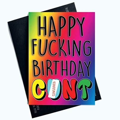 Image of Funny Birthday Card C*nt Cards Swearing Joke Happy Crude Best Friend Colleague Coworker Banter PC620