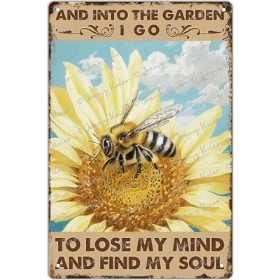Image of Vintage Art and Into The Garden I Go to Lose My Mind Find Soul Retro Metal Tin Sign Bees Wall 15x20 cm