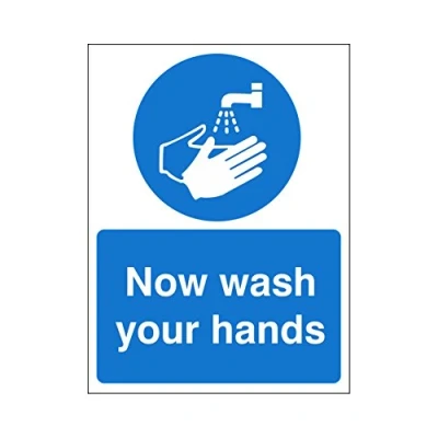 Image of Now Wash your hands Sign. 150mm x 200mm Self Adhesive Sticker