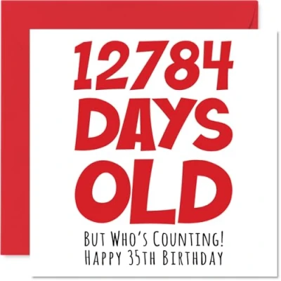 Image of 35th Birthday Card for Men Women Him Her 12784 Days Old Funny Adult Thirty Five Fifth Happy Brother Sister Son Daughter Mum Dad, 145mm x Humour Joke Greeting Cards