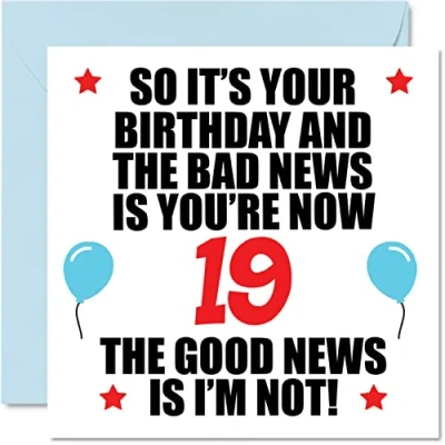 Image of Funny 19th Birthday Card for Men Women Bad News Happy Cards 19 Year Old Son Daughter Brother Sister Cousin Friend, 145mm x Nineteen Nineteenth Bday Greeting
