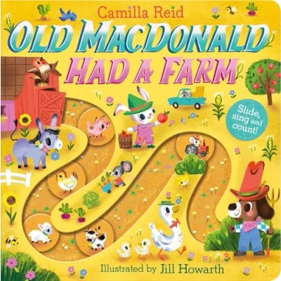 Image of Old Macdonald had A Farm: Nursery Rhyme Counting Book for Toddlers (Slide and Count Books Camilla Reid, 2)