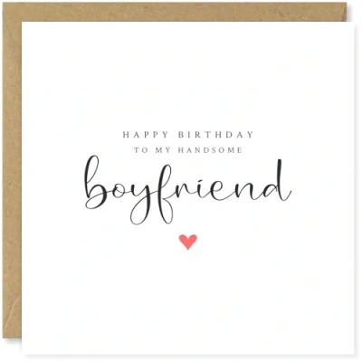 Image of Beau Willows Happy Birthday to my Handsome Boyfriend Greetings Card Cute Love for Partner