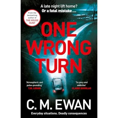 Image of One Wrong Turn: A page turning, heart in your mouth thriller from The acclaimed author of House Hunt