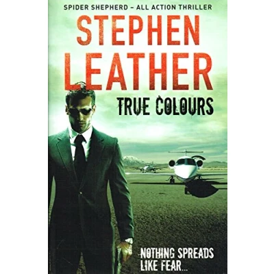 Image of True Colours: The 10th Spider Shepherd Thriller