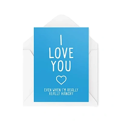 Image of Funny Valentine&#039;s Cards Wife or Husband, Birthday Card, I Love You Even When I&#039;m Hangry, Joke Banter Comedy Husband Boyfriend Card CBH440