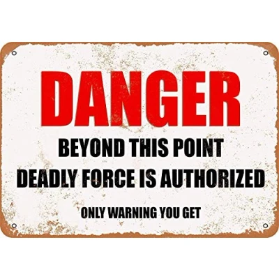 Image of Danger Deadly Force Is Authorized Metal Sign Great Aluminum Tin 8x12 Inches