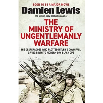 Image of The Ministry of Ungentlemanly Warfare