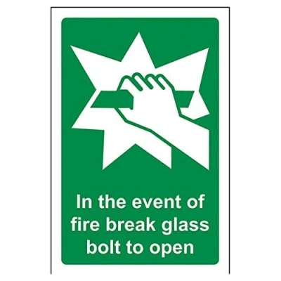 Image of V Safety In Case Of Fire Break Glass Bolt To Open Sign 100mm x 150mm 1mm Rigid Plastic