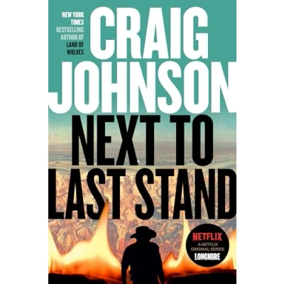 Image of Next to Last Stand (Longmire, 16)
