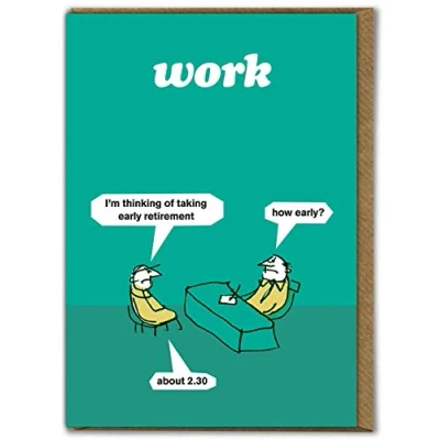 Image of Modern Toss Official Funny Birthday Card &#039;Early Retirement Card&#039; For Friends Mates Him Her Boy GirlFriend Colleague Partner Sold By Brainbox Candy