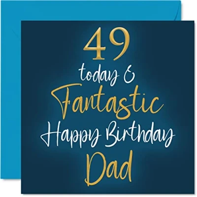 Image of Fantastic 49th Birthday Cards for Dad 49 Today &amp; Happy Card from Son Daughter, Father Gifts, 145mm x Greeting Gift Daddy Papa