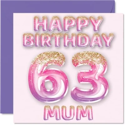 Image of 63rd Birthday Card for Mum Pink &amp; Purple Glitter Balloons Happy Cards 63 Year Old Mother from Son Daughter, 145mm x Bday Greeting Gift
