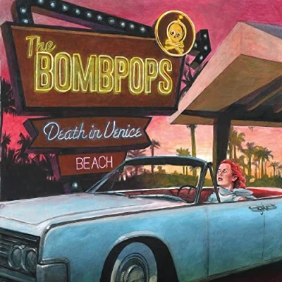 Image of The Bombpops Death In Venice Beach 2020 USA vinyl LP FAT133 1