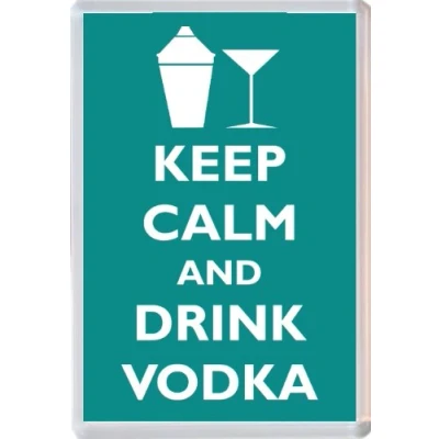 Image of Keep Calm and Drink Vodka Novelty Jumbo Fridge Magnet
