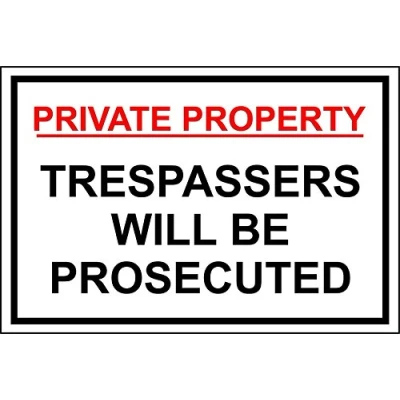 Image of Private property trespassers will be prosecuted safety sign 3mm Aluminium 400mm x 300mm