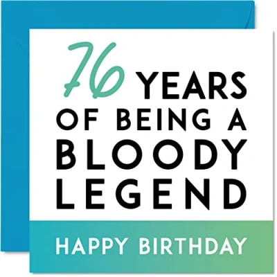 Image of Funny 76th Birthday Card for Men Women Being A Legend Seventy Six Sixth Happy Him Her Mum Dad Grandad Nanny Grandma Uncle, 145mm x Joke Gifts Humour Greeting Cards