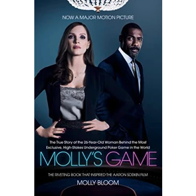 Image of MOLLY’S GAME: the Riveting Book that Inspired Aaron Sorkin Film