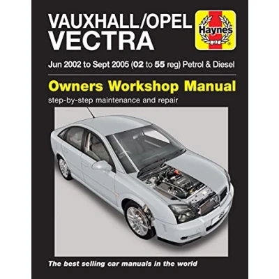 Image of Vauxhall/Opel Vectra Petrol/Diesel (June 02 Sept 05) Hayne Manual (Paperback)
