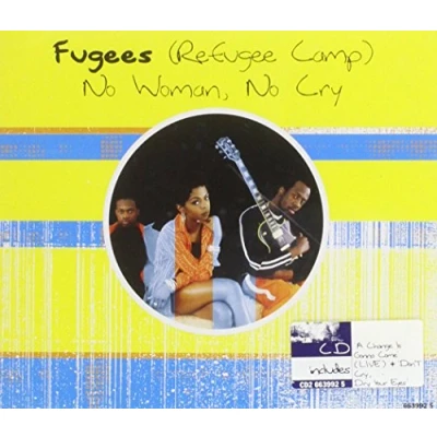Image of Fugees No Woman, Cry / Don&#039;t Cry, Dry Your Eyes 1996 UK CD single 6639925